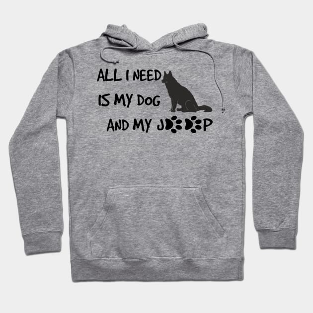 Funny All I need is dog and jeep with Paws Hoodie by rayrayray90